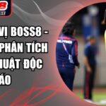 Kèo việt vị Boss8