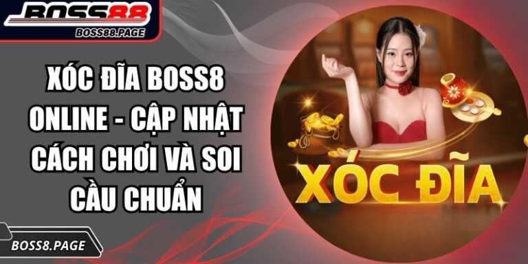 Xóc Đĩa Boss8 online